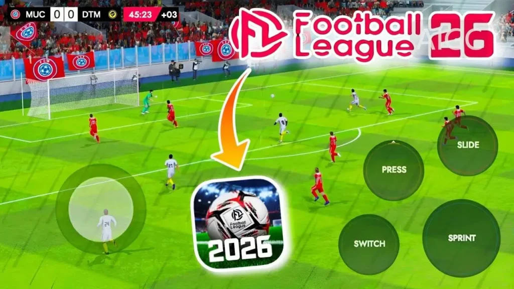 Football League 2026 Gameplay scene from a mobile football match showing players on a bright green pitch, with on-screen controls like Slide, Press, Switch, and Sprint. The Football League 2026 logo and app icon are displayed at the top, highlighted by a yellow arrow.