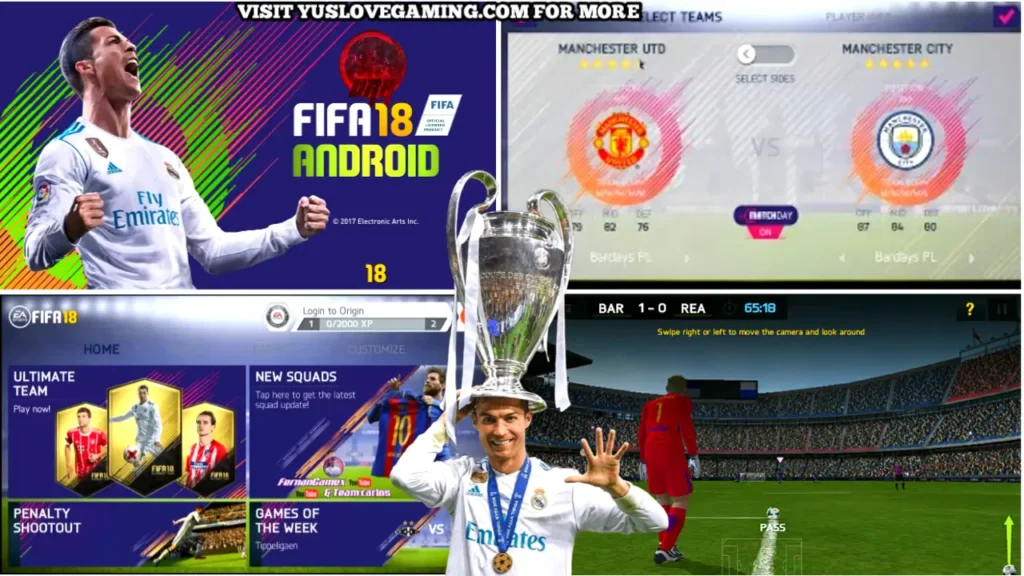 Promotional collage for FIFA 14 MOD – FIFA 18 Android (Offline, HD Graphics) featuring FIFA 18 Android cover art, menu screens, and gameplay. The image shows footballers in action, Ultimate Team and match selection menus, and a player celebrating while holding the UEFA Champions League trophy. Text highlights FIFA 18 Android branding and offline gameplay visuals.